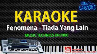 Download lagu Karaoke Tiada Yang Lain - Fenomena Technics KN7000 HD Quality Tanpa Vocal Video Lirik 2018 mp3 Download lagu Karaoke Tiada Yang Lain - Fenomena Technics KN7000 HD Quality Tanpa Vocal Video Lirik 2018 mp3