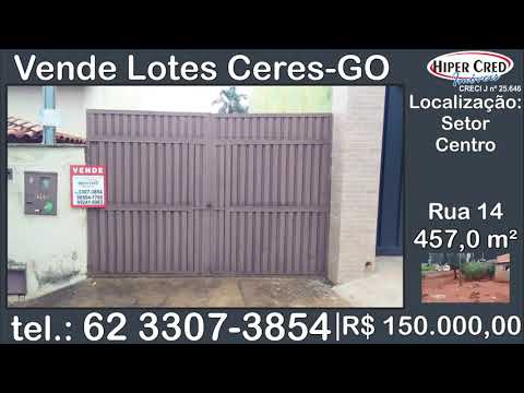 Vende Lote no Centro, Rua 14 Ceres Goiás