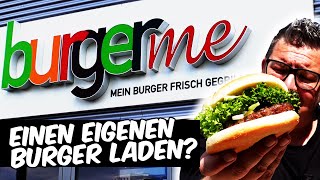 MEIN EIGENER BURGER LADEN? FRANCHISE MIT BURGERME | WIE LÄUFT DAS EIGENTLICH?