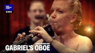 The Mission: GABRIEL&#39;S  OBOE  // Danish National Symphony Orchestra &amp; Eva Steinaa (LIVE)