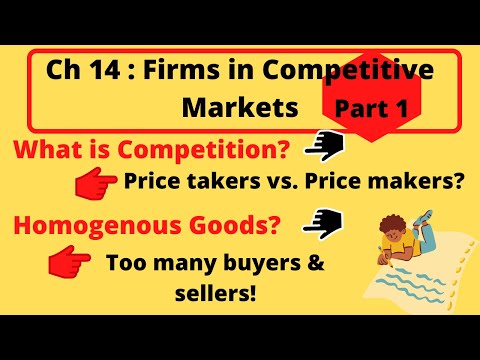 What is competition? | Firms in Competitive Markets| Microeconomics Mankiw| Ch 14 P1