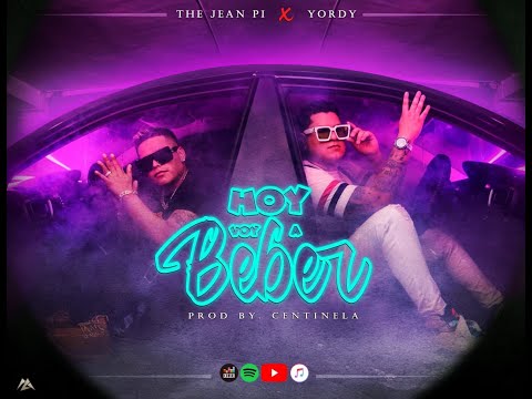 Hoy Voy a Beber🥂🍾 - ❌The Jean Pi ❌ft. ❌Yordy ❌-  ( Video Oficial )