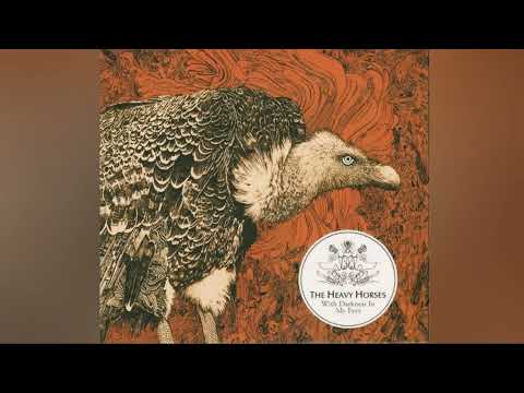 The Heavy Horses - With Darkness In My Eyes | Full Album HQ