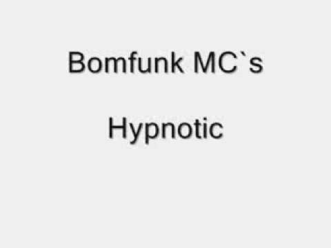 Bomfunk MC`s   Hypnotic