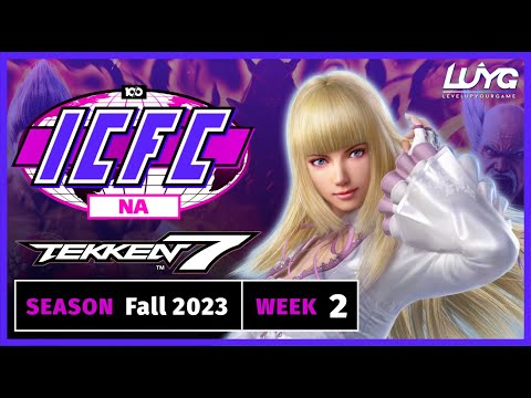 ICFC North America - TEKKEN 7 - Fall 2023 Week 2