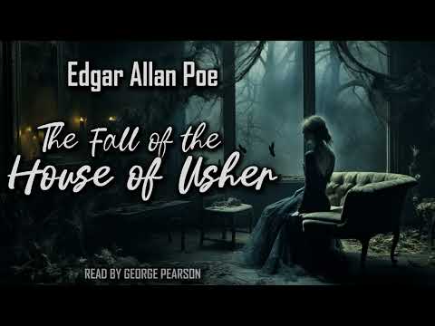 The Fall of the House of Usher by Edgar Allan Poe | Full audiobook