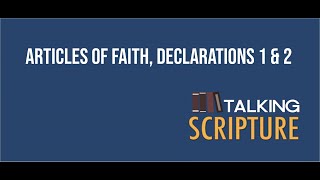 Ep 132 | The Articles of Faith & Official Declarations 1 & 2, Come Follow Me (December 6-12)