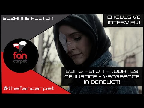 EXCLUSIVE Interview: Suzanne Fulton | Derelict