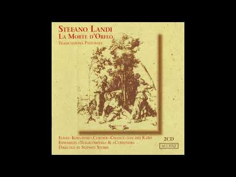 Stefano Landi (1587-1639)- La Morte d'Orfeo [Stephen Stubbs] [2/2]