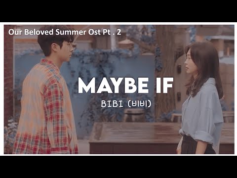 Our Beloved Summer - Bibi