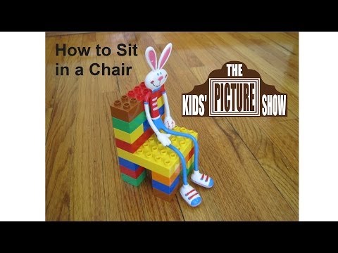 How to Sit in a Chair - The Kids' Picture Show (Fun & Educational Learning Video)