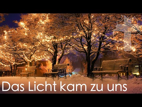 Heiligabend 2019 - Das Licht kam zu uns