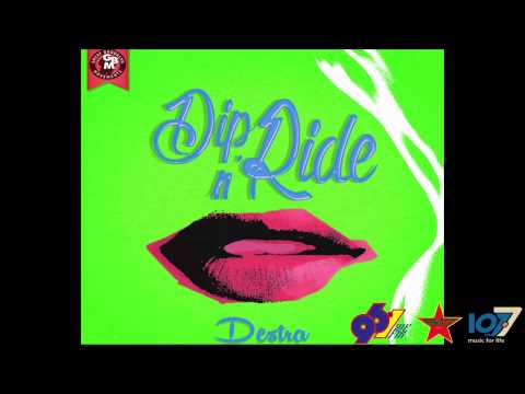 Destra Garcia - Dip N Ride [Set Good Riddim]