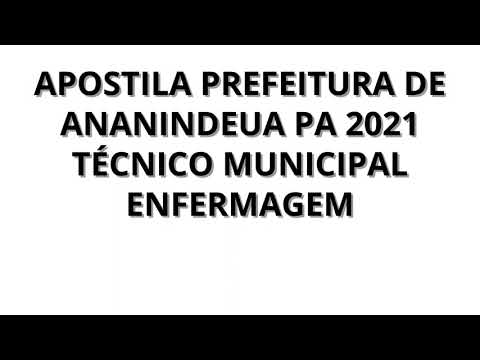APOSTILAS PREFEITURA DE ANANINDEUA PA 2021 TÉCNICO MUNICIPAL ENFERMAGEM