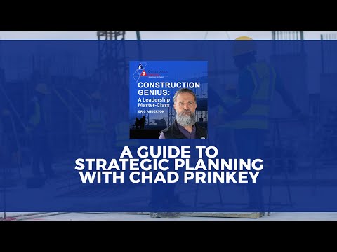 A Guide to Strategic Planning with Chad Prinkey
