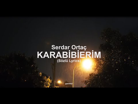 Karabiberim - Serdar Ortaç (Sözlü Lyrics)