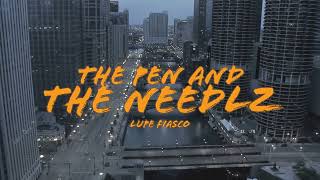 Lupe Fiasco - The Pen and the Needlz (Official Lyric Video)