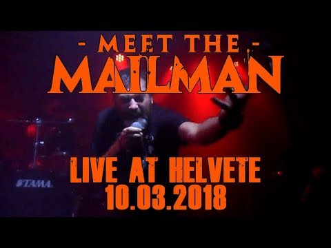 MEET THE MAILMAN - Live at Helvete 10.03.2018