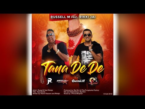 Russel M X Rikki Jai - Tanna De De (2020 Chutney Soca)