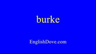 How to pronounce burke in American English