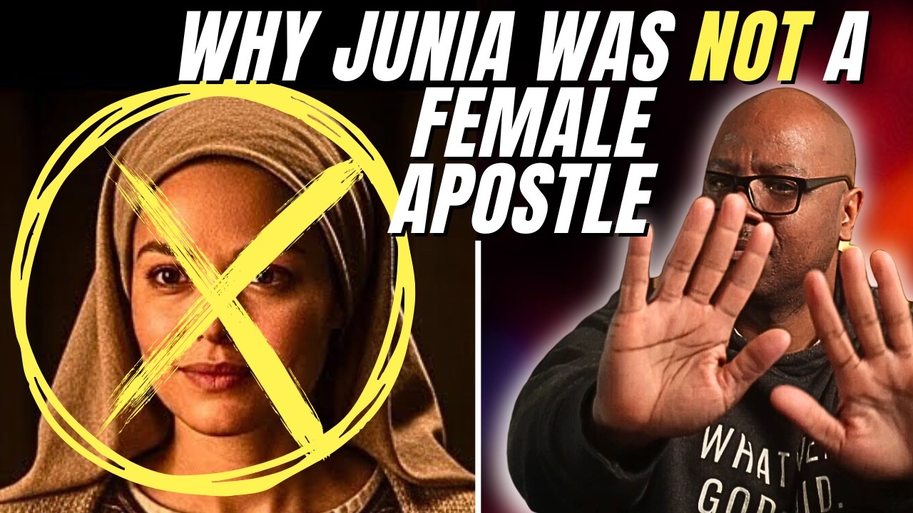 Why Junia Was NOT A Female Apostle