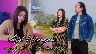 Download lagu ABOT KELANGAN - ARYA SATRIA Feat INTAN MANDASARI  mp3