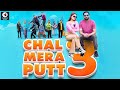 Chal Mera Putt 3 Full Movie Amrinder Gill Simi Chahal Iftikhar Thakur New Punjabi Movie HD