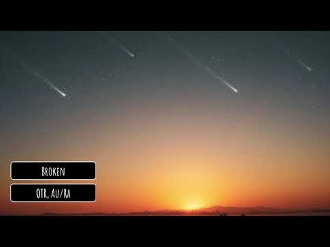 OTR, AuRa - Broken