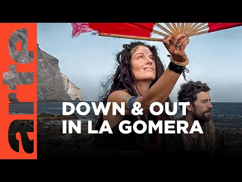 Free Love on La Gomera | ARTE.tv Documentary