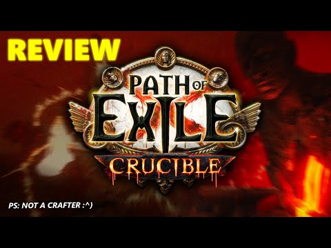 CRUCIBLE REVIEW! // Path of Exile