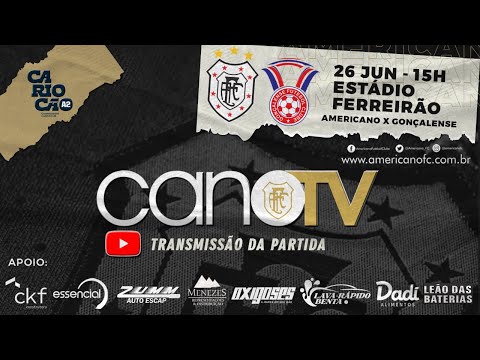 AMERICANO x GONÇALENSE | 26/06 - 14:45H | AO VIVO - CanoTV