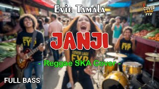 Download lagu Evie Tamala - Janji (Reggae Cover) || Full Bass mp3 Download lagu Evie Tamala - Janji (Reggae Cover) || Full Bass mp3