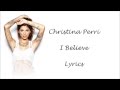 Christina Perri - I Believe Lyrics (Studio Version ...