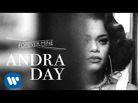 Andra Day - Forever Mine [Audio]