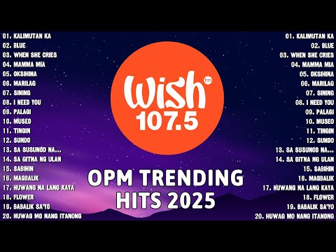 Best of Wish 107.5 Songs Playlist with Lyrics: (Top 1 Viral) OPM Acoustic Love Songs 2025 Playlist