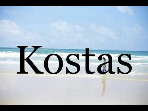 How To Pronounce Kostas🌈🌈🌈🌈🌈🌈Pronunciation Of Kostas