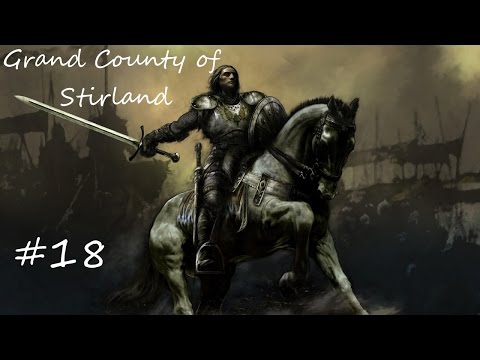 The Grand County of Stirland - Episode #18 - Medieval 2 Total War Call of Warhammer