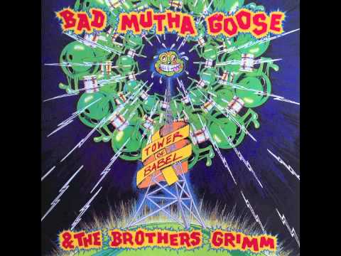 Mighty Mighty | Bad Mutha Goose & The Brothers Grimm