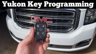 How To Program A 2017 - 2020 GMC Yukon Remote Key Fob  - Add A Key Lost Keys Programming Sync Pair