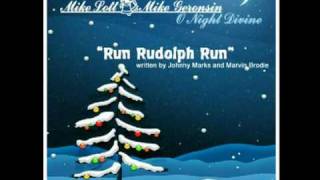 Mike Lott & Mike Geronsin - Run Rudolph Run