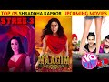 Top 05 SHRADDHA KAPOOR Upcoming Movies List 2025 26 With Release Date Cast Thama Cameo