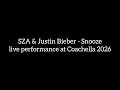SZA Justin Bieber Snooze Live Performance At Coachella 2026