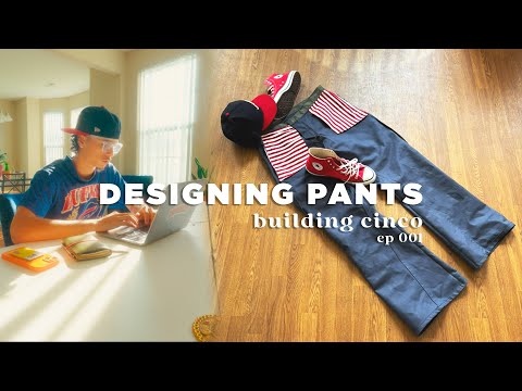 making pants from scratch | building cinco ep: 1