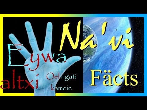 Top Four Most Fascinating Facts About the Na'vi Language (Constructed Language for Avatar - 2009)