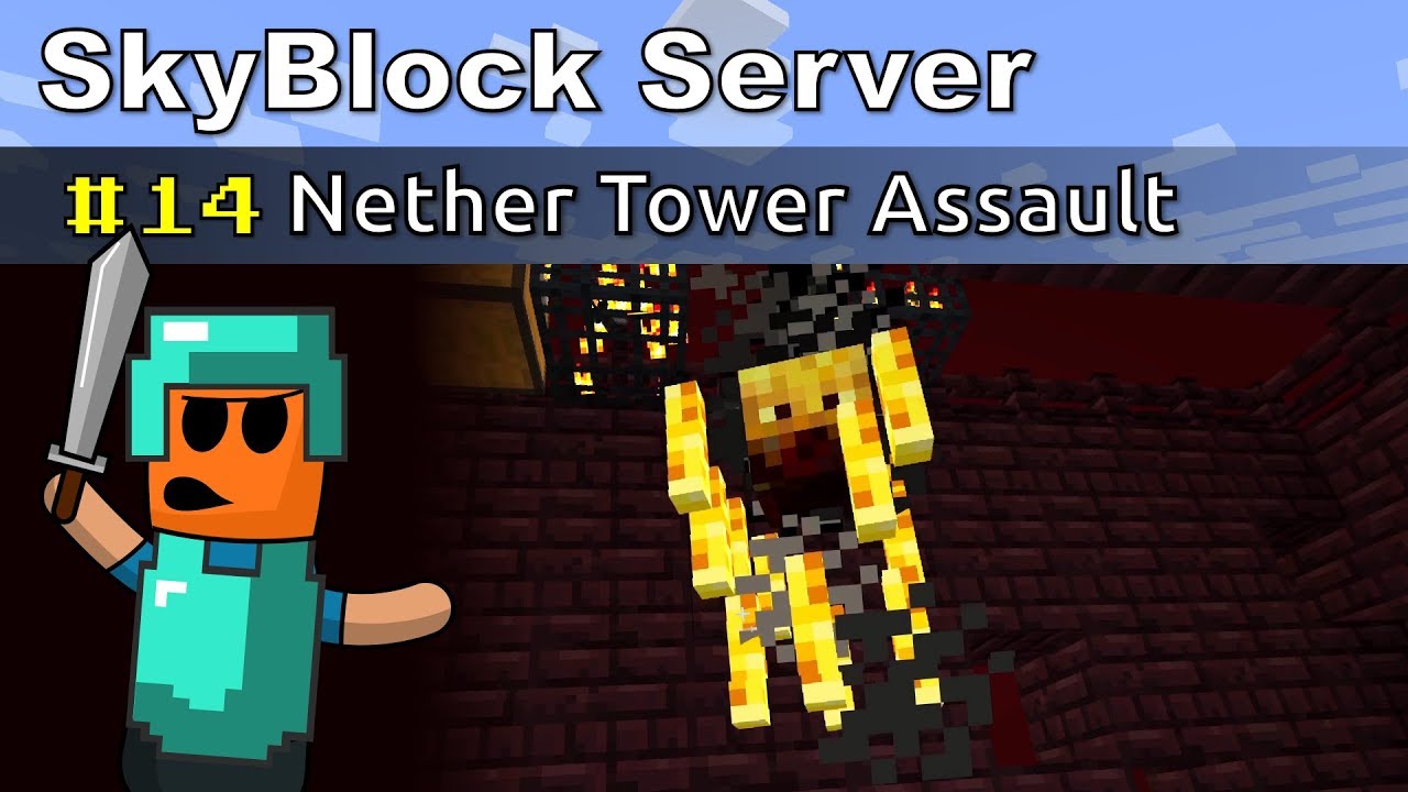 Minecraft SkyBlock ep14 | Nether Tower Assault