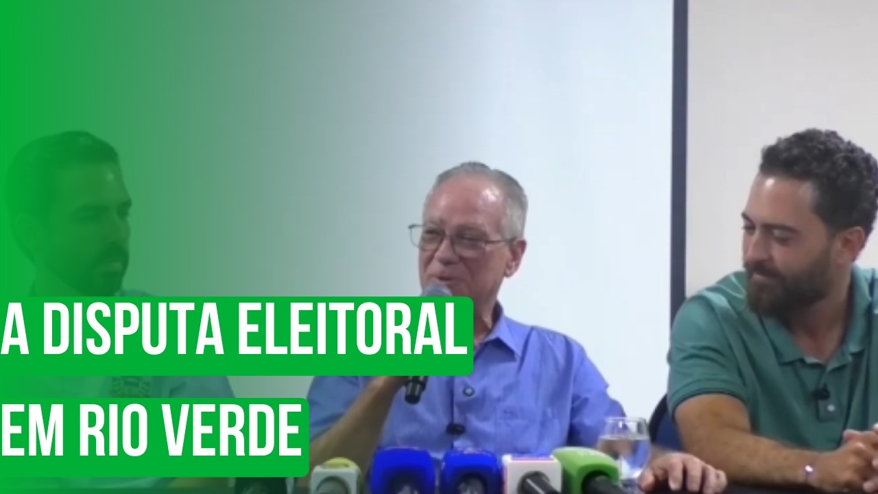 A Disputa Eleitoral em Rio Verde