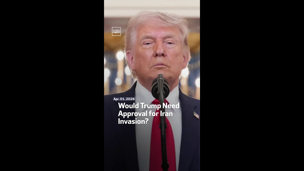 Video | Would Trump Need Approval for Iran Invasion?