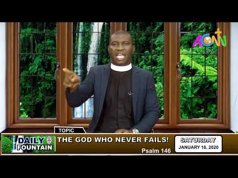 DAILY FOUNTAIN OF JANUARY 18, 2020 - THE REV'D MATTHEW ADESANMI ADEYEBA