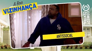 Antissocial | A Boa Vizinhança