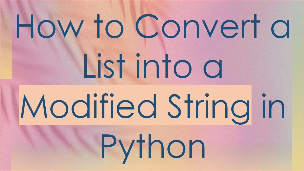 How to Convert a List into a Modified String in Python